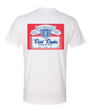 Dirt Dudes Bud T-Shirt