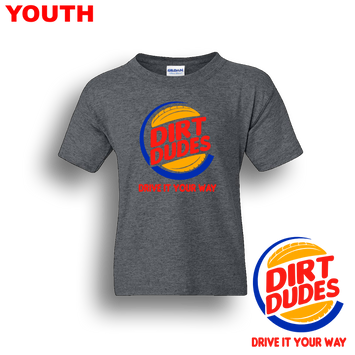 Dirt Dudes BK Drive It Your Way YOUTH T-Shirt
