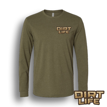 Dirt Dudes Dirt Life Long Sleeve Shirt