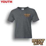 Dirt Dudes Dirt Life YOUTH T-Shirt