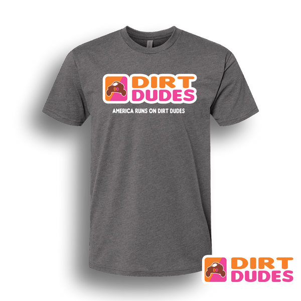 Dirt Dudes Dunkin T-Shirt