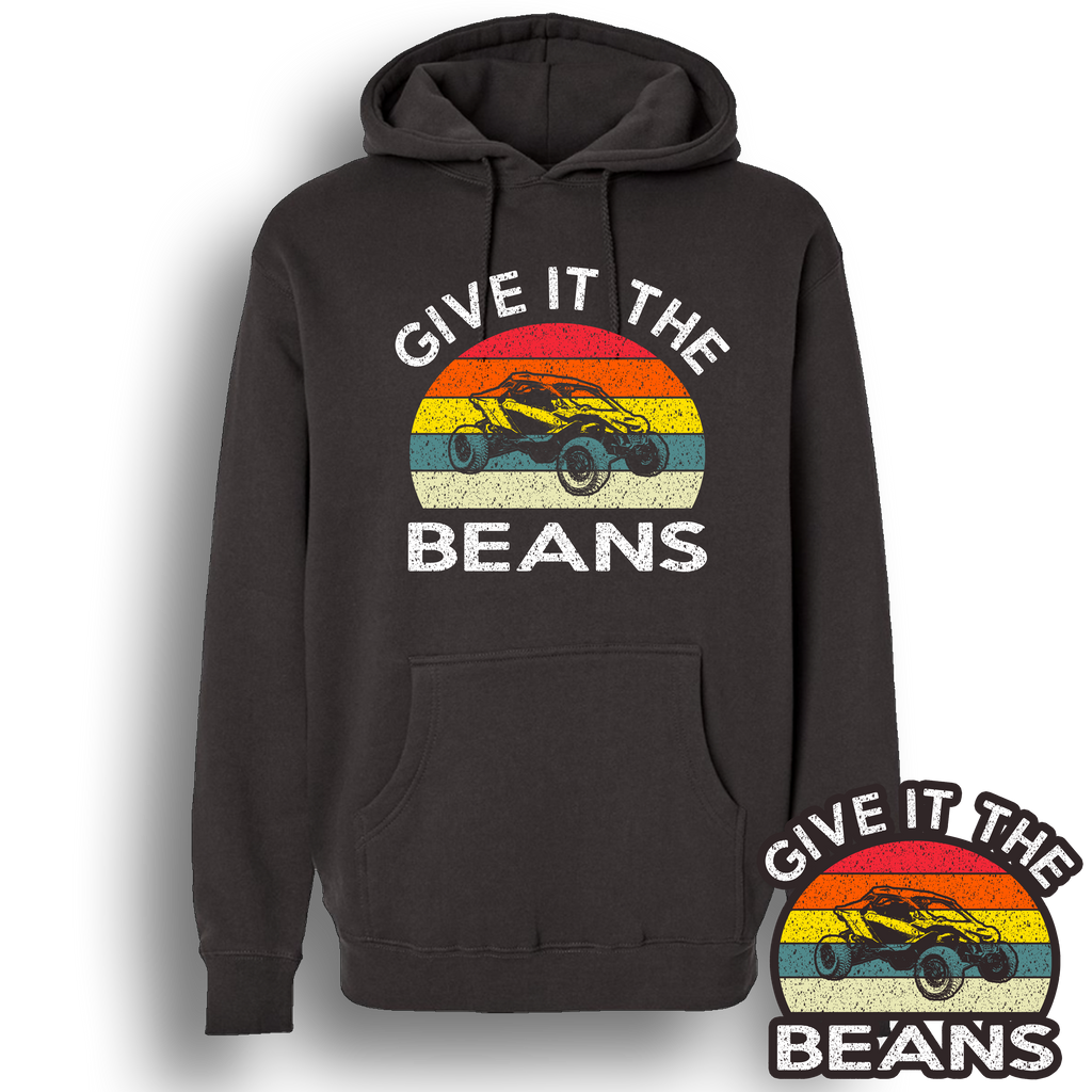 Dirt Dudes Give It The Beans Hoodie