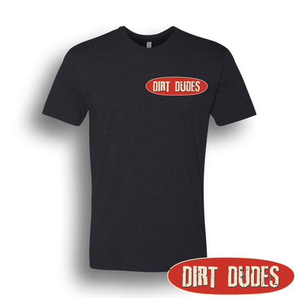 Beware of Dirt Dudes T-Shirt