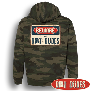 Beware of Dirt Dudes Hoodie