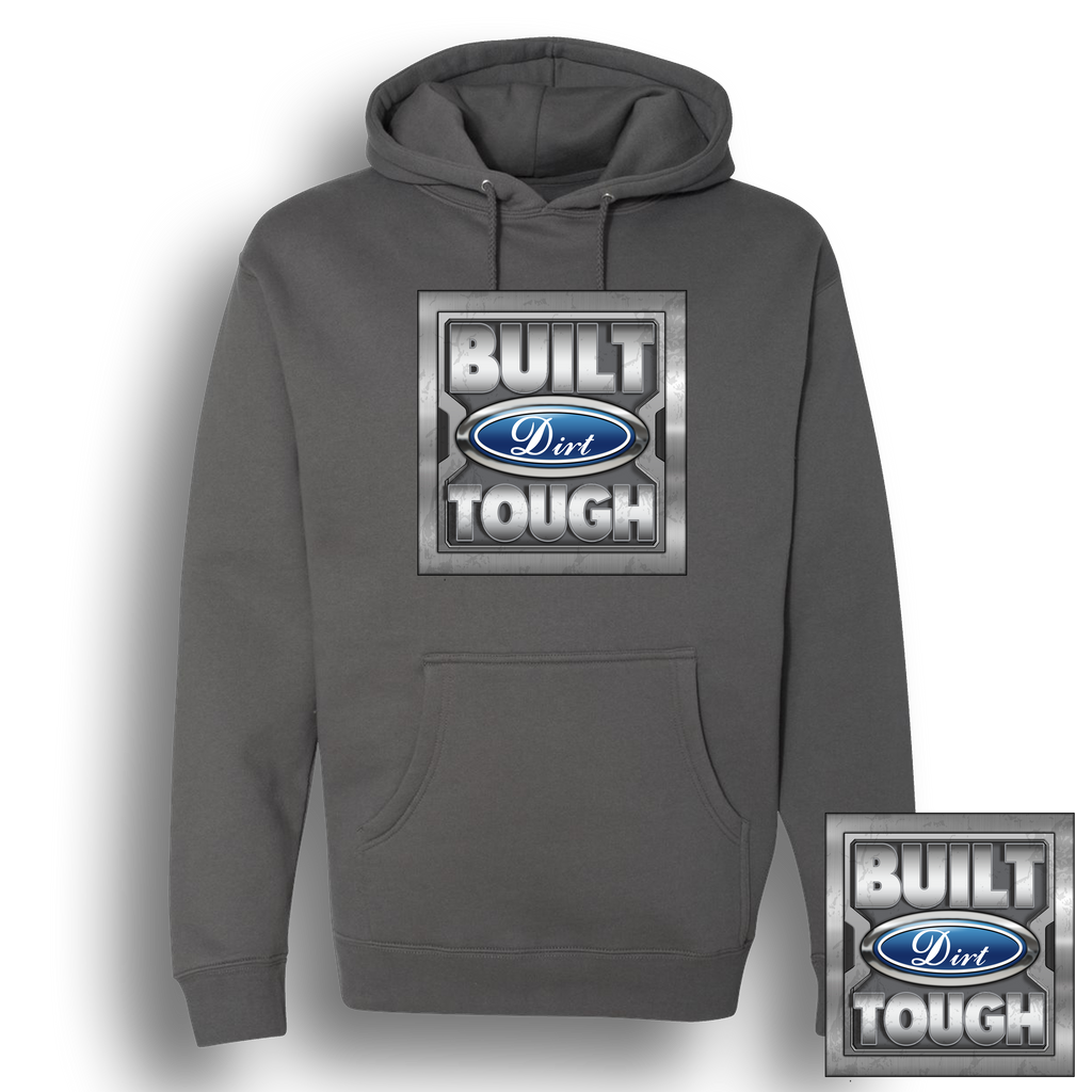 Built Dirt Tough Hoodie