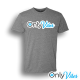 Dirt Dudes Only Vibes T-Shirt