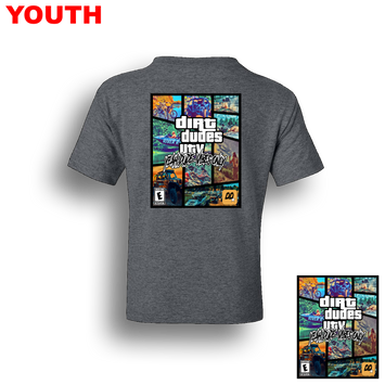 Dirt Dudes GTA YOUTH T-Shirt