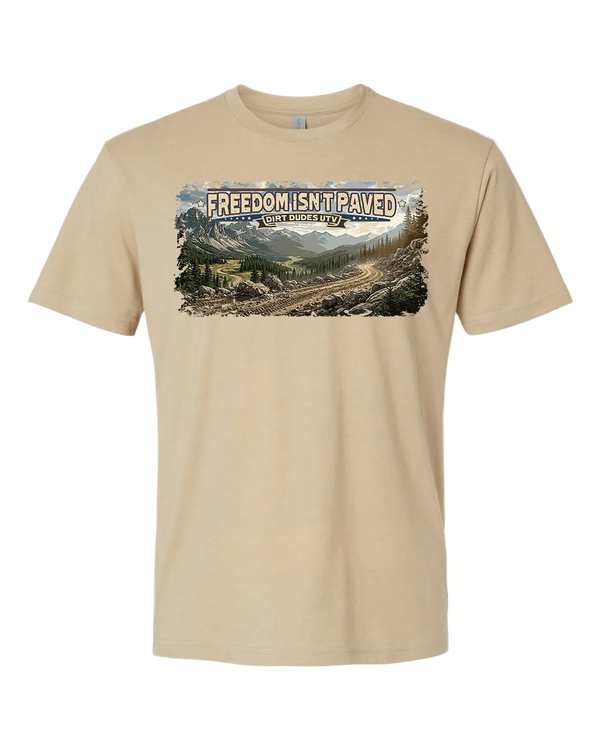 Freedom Isnt Paved T-Shirt