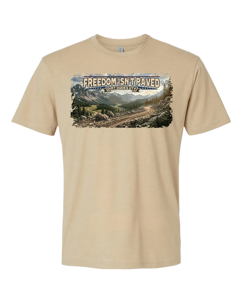 Freedom Isnt Paved T-Shirt